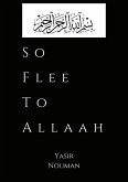 So Flee to Allaah (eBook, ePUB)