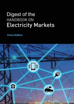 Digest of the Handbook on Electricity Markets - China Edition (2022, #9) (eBook, ePUB) - Project, EU-China Energy Cooperation Platform