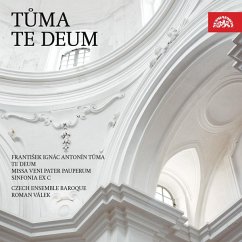 Te Deum (Weltersteins.) - Kruzikova/Radostova/Válek/Czech Ensemble Baroque