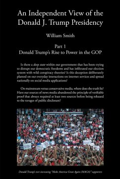 An Independent View of The Donald J Trump Presidency (eBook, ePUB)