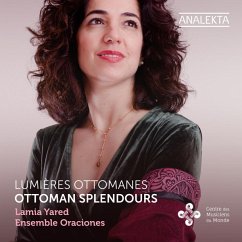 Ottoman Splendours - Yared,Lamia/Ensemble Oraciones