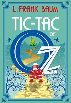 Tic-Tac de Oz (eBook, ePUB) - Baum, L. Frank