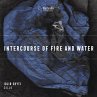 Intercourse Of Fire And Water-Werke... - Bild 1