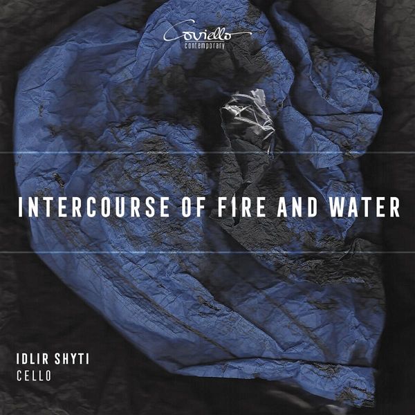 Intercourse Of Fire And Water-Werke Für Cello Solo