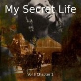My Secret Life, Vol. 8 Chapter 1 (MP3-Download)