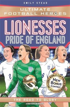 Lionesses: European Champions (Ultimate Football Heroes - The No.1 football series) - Stead, Emily