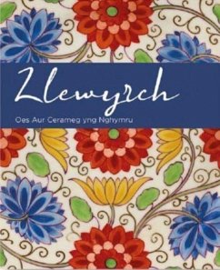Cover Llewyrch - Oes Aur Cerameg yng Nghymru