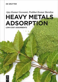 Heavy Metals Adsorption - Goswami, Ajay Kumar;Baroliya, Prabhat Kumar