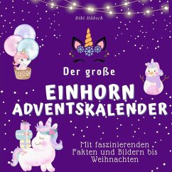 Der grosse Einhorn-Adventskalender - Hübsch, Bibi