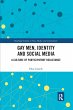 Gay Men, Identity and Social Media - Bild 1