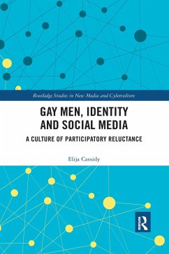 Gay Men, Identity and Social Media - Cassidy, Elija