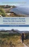 A Welsh Learner's Ramble Along the Llyn Coastal Path A Welsh Learner's Ramble Along the Llyn Coastal Path