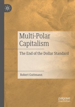 Multi-Polar Capitalism - Guttmann, Robert