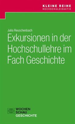 Cover Exkursionen in der Hochschullehre im Fach Geschichte