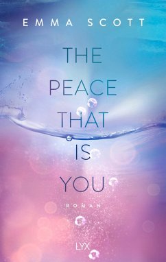 The Peace That Is You / Dreamcatcher Bd.2 - Scott, Emma