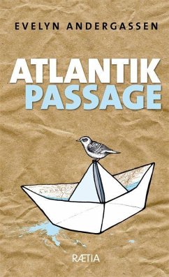 Atlantikpassage - Andergassen, Evelyn