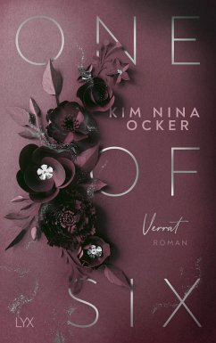 Verrat / One Of Six Bd.1 - Ocker, Kim Nina