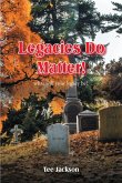 Legacies Do Matter! (eBook, ePUB)