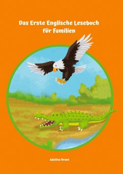 Das Erste Englische Lesebuch für Familien - Brant, Adelina