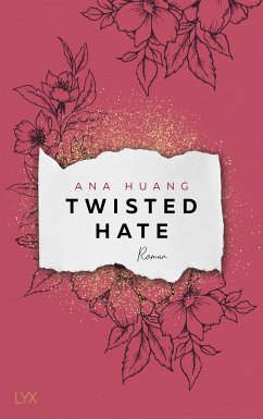 Twisted Hate / Twisted Bd.3 - Huang, Ana