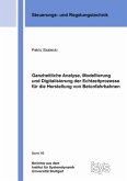 Ganzheitliche Analyse, Modellierung und Digitalisierung der Echtzeitprozesse für die Herstellung von Betonfahrbahnen