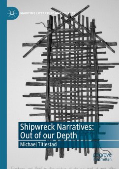 Shipwreck Narratives: Out of our Depth - Titlestad, Michael