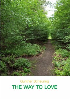 THE WAY TO LOVE - Scheuring, Gunther