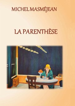 La Parenthèse - Masméjean, Michel