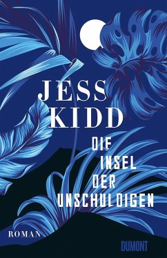 Die Insel der Unschuldigen - Kidd, Jess