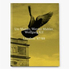 Lissabon '87/88 - Mahler, Ute;Mahler, Werner