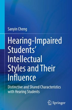 Hearing-Impaired Students¿ Intellectual Styles and Their Influence - Cheng, Sanyin