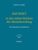 DAS WORT in den sieben Reichen der Menschwerdung, 5 Teile