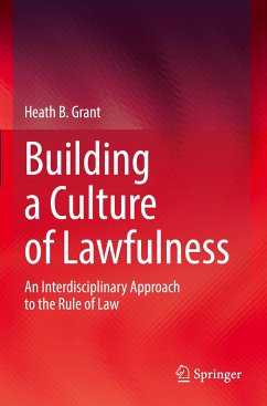 Building a Culture of Lawfulness - Grant, Heath B.