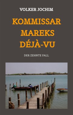 Kommissar Mareks Déjà-vu - Jochim, Volker