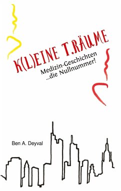 K(L)EINE T.RÄUME - Band 1 - Deyval, Ben A.