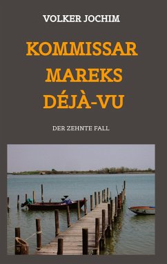 Kommissar Mareks Déjà-vu - Jochim, Volker