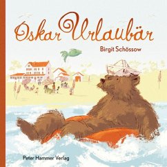 Oskar Urlaubär - Schössow, Birgit