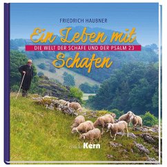Ein Leben mit Schafen - Haubner, Friedrich