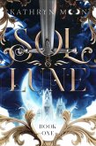 Sol & Lune: Book One (eBook, ePUB)