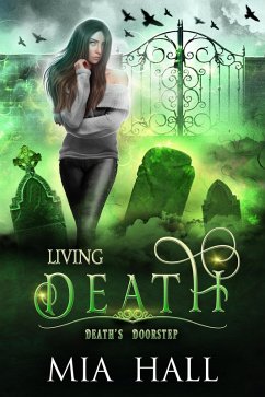 Living Death (Death's Doorstep, #2) (eBook, ePUB) - Hall, Mia
