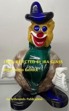 Cover I Was Rejected By Ira Glass (eBook, ePUB)