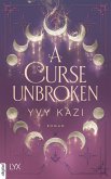 A Curse Unbroken / Magic and Moonlight Bd.1 (eBook, ePUB)