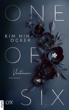 Vertrauen / One Of Six Bd.2 (eBook, ePUB) - Ocker, Kim Nina