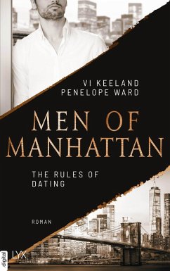 The Rules of Dating / Men of Manhattan Bd.1 (eBook, ePUB) - Keeland, Vi; Ward, Penelope