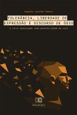 Tolerância, Liberdade de Expressão e Discurso de Ódio (eBook, ePUB)