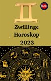 Zwillinge Horoskop 2023 (eBook, ePUB)
