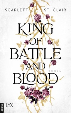 King of Battle and Blood Bd.1 (eBook, ePUB) - Clair, Scarlett St.