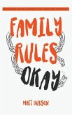 Family Rules Okay (eBook, ePUB)