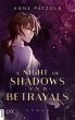 A Night of Shadows and Betrayals / A... - Bild 1