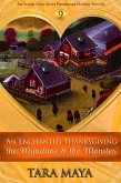 An Enchanted Thanksgiving - The Mundane & the Monster (Arcana Glen Holiday Novella Series, #9) (eBook, ePUB)